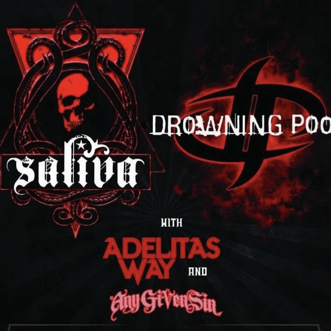 Saliva, Drowning Pool, Adelitas Way 