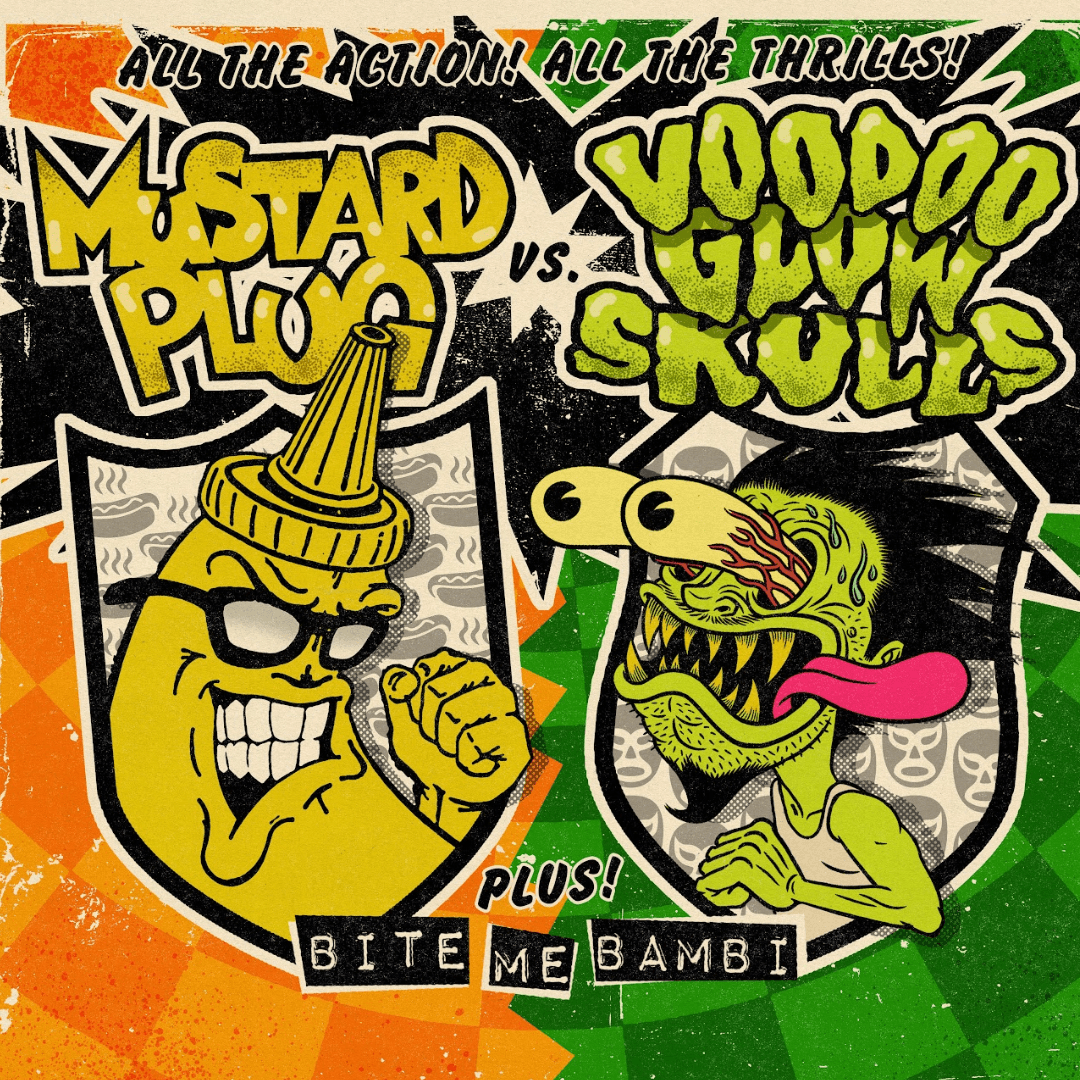 Voodoo Glow Skulls / Mustard plug with Special Guest Bite Me Bambi and Joystick